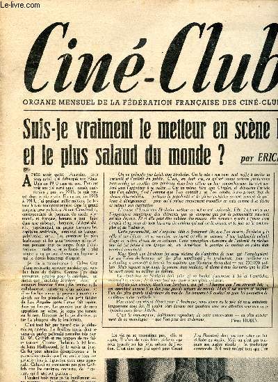 N7 - AVRIL 1949 - 2 ANNEE - CINE-CLUB : Suis-je vraiment le meilleur en scne le plus cher et le plus salaud du monde ? par Erich Von Stroheim - La machine  faire les saucisses, pae Georges Sadoul,etc.