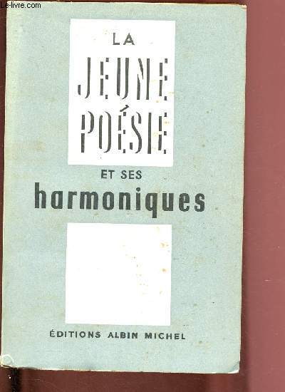 LA JEUNE POESIE ET SES HARMONIQUES