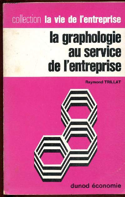 LA GRAPHOLOGIE AU SERVICE DE L'ENTREPRISE