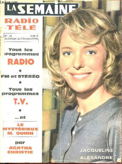 N39 - DU 26 SEPTEMBRE AU 2 OCTOBRE 1970 - LA SEMAINE RADIO TELE : Michel Lancelot dcision : 1er octobre - Claudio Arrau joue Brahms - Programme tl,etc.