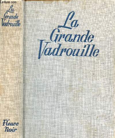 LA GRANDE VADROUILLE d'aprs le film