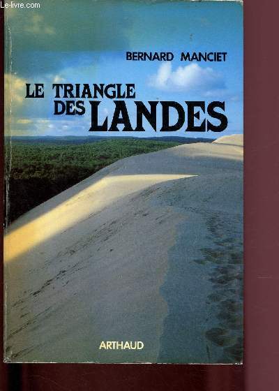 LE TRIANGLE DES LANDES / COLLECTION 