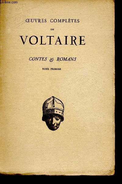 CONTES & ROMANS - TOME I / OEUVRES COMPLETES DE VOLTAIRE - COLLECTION LES TEXTES FRANCAIS