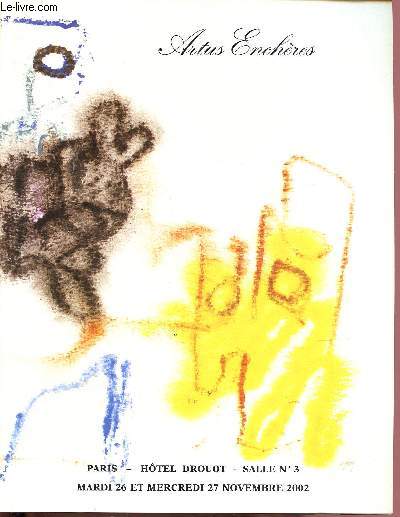 CATALOGUE DE VENTES AUX ENCHERES - 26 ET 27 NOVEMBRE 2002 - HOTEL DROUOT - PARIS : Autographes - dessins - photographies - livres des XVIe, XVIIe et XVIIIe - Livres du XIXe et XXe