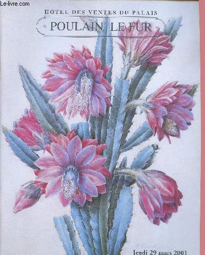 CATALOGUE DE VENTES AUX ENCHERES - 29 MARS 2001 - PALAIS DES CONGRES DE PARIS : dessins et tableaux anciens - tableaux du XIXe - porcelaine - objets d'art et de bel ameublement des XVIIIe et XIXe