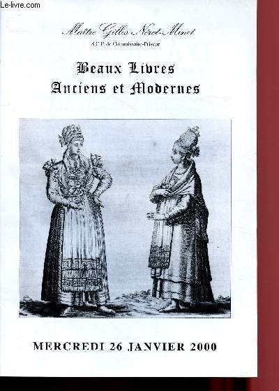 CATALOGUE DE VENTES AUX ENCHERES - 26 JANVIER 2000 - DROUOT RICHELIEU - PARIS : Beaux Livres anciens et modernes : voyages, littrature, bibliographie, curiosa, historie, gnalogie, science, Beaux-arts