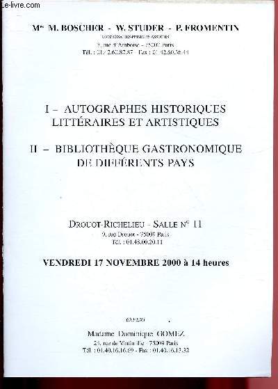 CATALOGUE DE VENTES AUX ENCHERES - 17 NOVEMBRE 2000 - DROUOT RICHELIEU : Autographes historiques littraires et artistiques - bibliothque gastronomique de diffrents pays