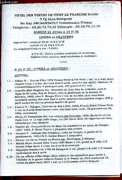 CATALOGUE DE VENTES AUX ENCHERES -21 AVRIL - HOTEL DE SVENTES DE VITRY LE FRANCOIS : livres et gravures : sotrisme - franc-maonnerie, droit et rgionalisme, histoire