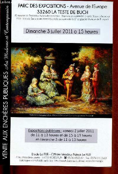 CATALOGUE DE VENTES AUX ENCHERES - 3 JUILLET 2011 - PARC DES EXPOSITIONS - LA TESTE DE BUCH : Art moderne et contemporain