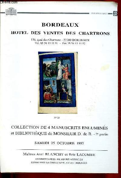 Catalogue de vente aux enchres - 25 octobre 1997 - Htel des ventes des Chartrons - Bordeaux : livres anciens et modernes - 4 manuscrits enlumins du XVe sicle - Bibliothque de M.D. de B. 2me partie - almanachs et minuscules- tudes d'histo rgionales
