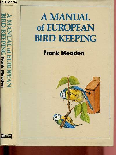 A manual of European bird keeping