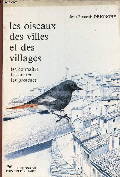 Les oiseaux des villes et des villages