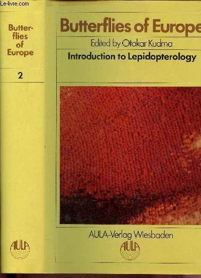 Buterflies of Europe - Volume 2 : Introduction to lepidopterology