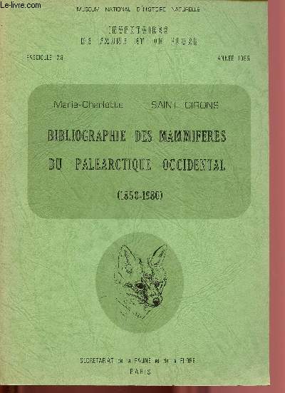 Bibliographie des mammifres de Palarticque Occidental (1850-1980) / Inventaires de faune et de Flore - Fascicule 28 - Anne 1986