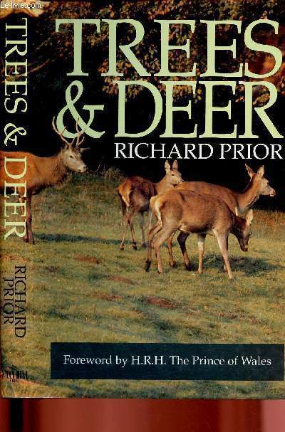 Trees & deer : how to cope with deer in forest field and garden