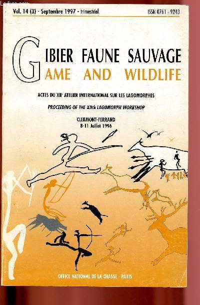 Gibier faune sauvage - Actes du XIIe atelier international sur les lagomorphes (Vol.14 (3) - septembre 1997)