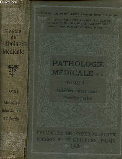 Prcis de pathologie mdicale - Tome I : Maladies infectieuses ( premire partie)