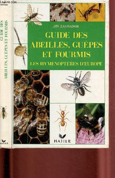 Guide des abeilles, gupes et fourmis