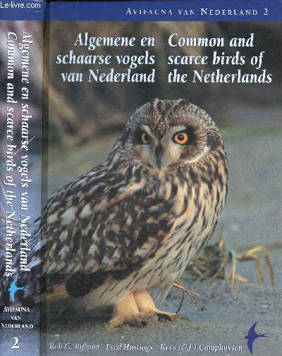 Avifauna van Nederland - 2 : Algemene en schaarse vogels van Nederland met vermelding van alle soorten