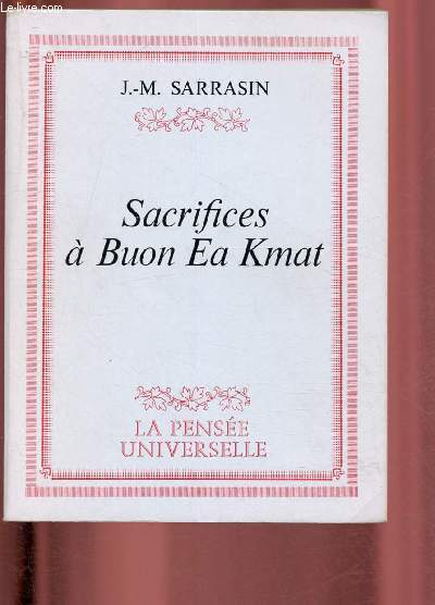 Sacrifices  Buon a Kmat