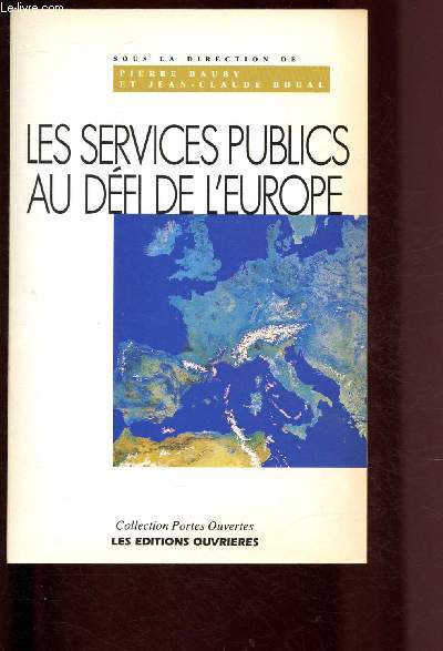 Les services publics au dfi de l'Europe
