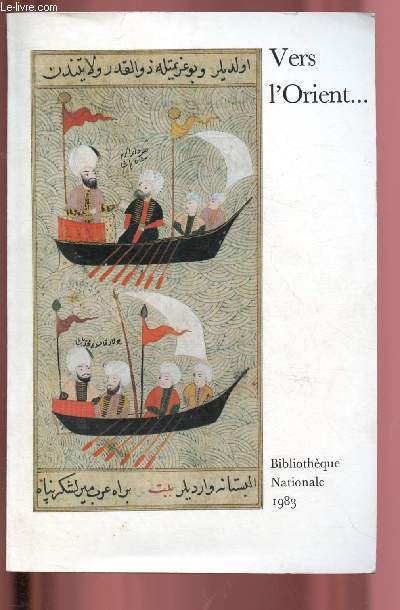 Catalogue d'exposition - Galerie MAzarine 16 mars - 30 avril 1983 : vers l'Orient