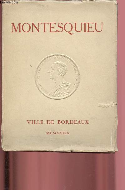 Catalogue d'exposition - Manuscrits de Montesquieu - Avril 1939