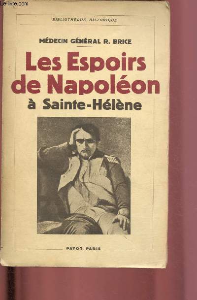 Les espoirs de Napolon  Sainte-Hlne