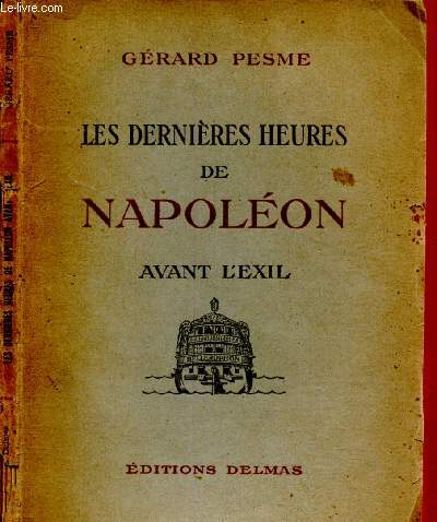 Les dernires heures de Napolon avant l'exil