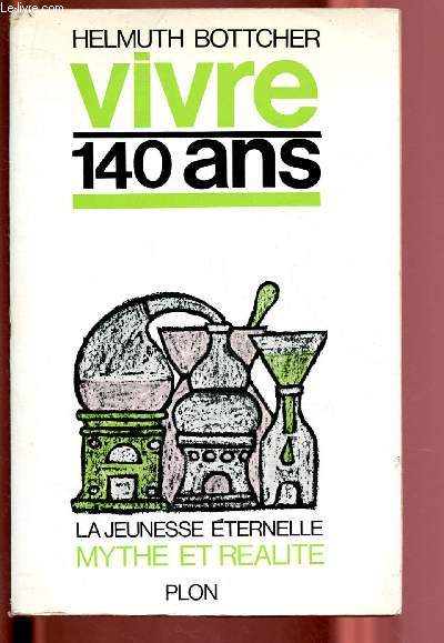 Vivre  140 ans :