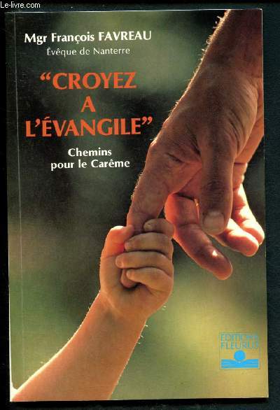 Croyez  l'Evangile : chemins pour le Carme