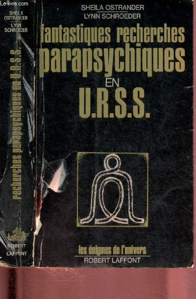 Fantastique recherches parapsychiques en U.R.S.S.