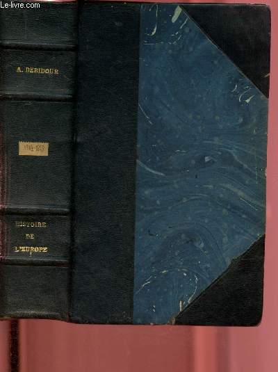 Histoire diplomatique de l'Europe (depuis l'ouverture du congrs de Venise jusqu' la fermeture du congrs de Berlin)- Tome I : la Sainte-Alliance