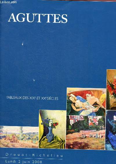 Catalogue de vente aux enchres : 2 Juin 2008 - Drouot Richelieu - Paris : Tableaux des XIXe et XXe sicles