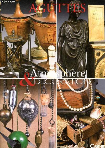 Catalogue de vente aux enchres : 17 Juillet 2008 - Htel des ventes de Neuilly-Sur-Seine : Atmosphre & dcoration