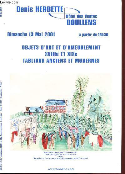 Catalogue de vente aux enchres : 13 mai 2001 - Htel des ventes de DOullens : objets d'art et d'ameublement XVIIIe et XIXe, tableaux anciens et modernes