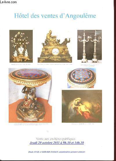 Catalogue de vente aux enchres : 20 octobre 2011 - Hotel des ventes d'angoulme : objets d'art - Art asiatique - tableaux anciens et XIXe - tapis et tapisseries anciennes, lustres