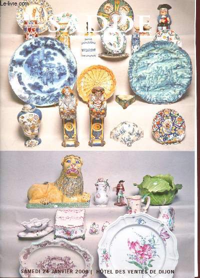 Catalogue de vente aux enchres : 24 Janvier 2009 - Htel des ventes de Dijon - Cramique anciennes, collection dijonnaise