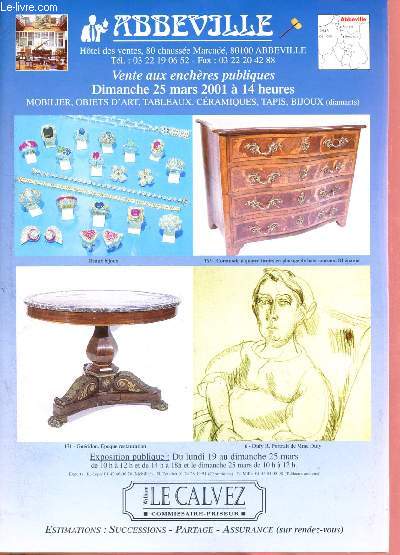 Catalogue de vente aux enchres : 25 mars 2001 - Abbeville - Htel de sventes : mobilier, objets d'art, tableaux, cramiques, tapis, bijoux
