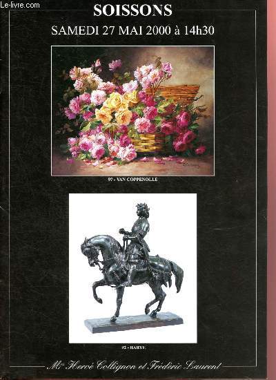 Catalogue de vente aux enchres : 27 mai 2000 - Soissons : meubles et objets d'art, tableaux et sculptures, verreries par Lepage, service en Quimper par Fouillen