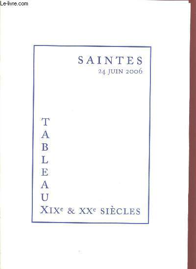 Catalogue de vente aux enchres : 24 juin 2006 - Saintes - Abbaye aux Dames : tableaux XIXe et XXe