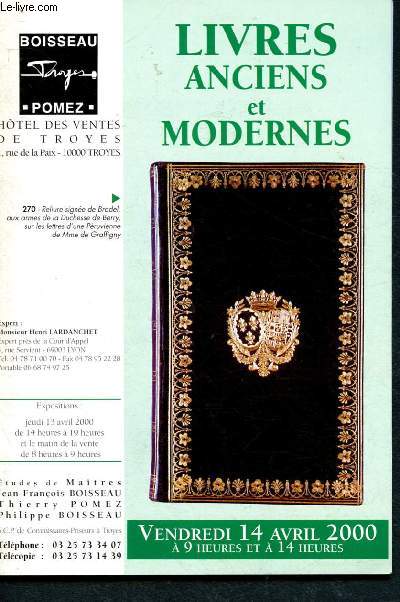 Catalogue de vente aux enchres : 14 avril 2000 - Htel des ventes de Troyes : livres anciens et modernes (historia, sciences, mdecine, histoire naturelle, livres anciens, atlas et voyage ...)