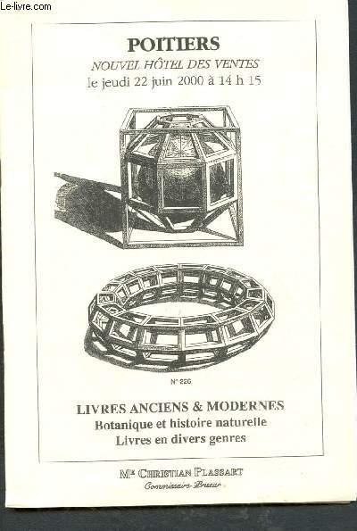 Catalogue de vente aux enchres : 22 juin 2000- Htel des ventes - Poitiers : livres anciens et modernes ( botanique et histoire naturelle, divers genre)