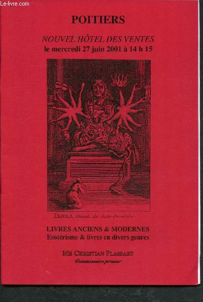 Catalogue de vente aux enchres : 27 juin 2001 - Htel des ventes - Poitiers : livres anciens et modernes ( esotrisme & livres en divers genres)