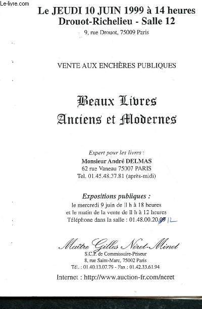 Catalogue de vente aux enchres : 10 juin 1999 - Drouot-Richelieu - Paris : beaux livres anciens et modernes