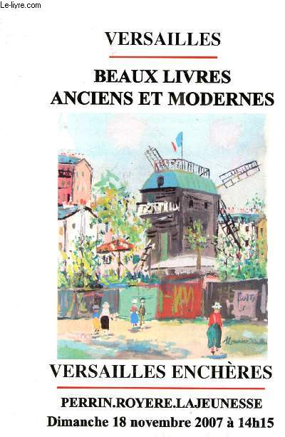 Catalogue de vente aux enchres : 18 Novembre 2007 - Htel des Chevau-Legers - Versailles : livres anciens et modernes ( par Krauss, Phdre, Lacroix, Leclerc Louis...)