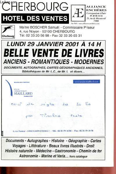 Catalogue de vente aux enchres : 29 Janvier 2001 - Htel des ventes de Cherbourg : Belle vente de livres anciens, romatiques et modernes (documents, autographes, cartes gographiques anciennes...)