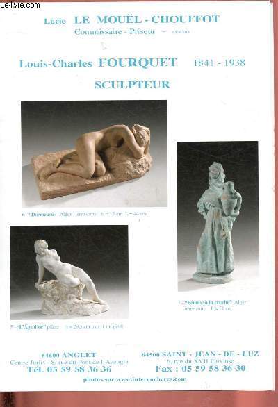 Catalogue de vente aux enchres : 18 dcembre 2010 - Anglet - scuptures de Fourquet Louis-Charles - tableaux anciens, objet d'art, meubles de XVIIe, XVIIIe,XIXe et XXe