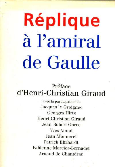 Rplique  l'amiral de Gaulle