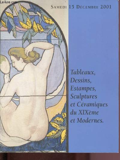 Catalogue de ventes aux enchres - 15 dcembre 2001 - Pontoise : tableaux, estampes, dessins, sculptures et cramiques du XIXme et modernes